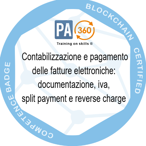 Contabilizzazione e pagamento delle fatture elettroniche: documentazione, iva, split payment e reverse charge